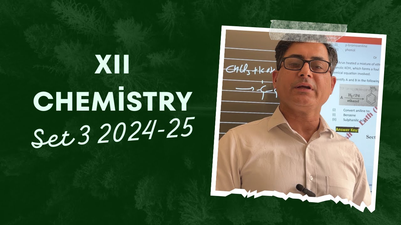 XII CBSE Chemistry Paper set 3 2024 25