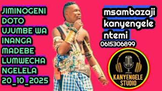 Download lagu JIMINOGENI DOTO_BHUTEMI BHOBINA INANGA MADEBE LUMWECHA NGELELA 20_10_2025 0615306899 mp3 Download lagu JIMINOGENI DOTO_BHUTEMI BHOBINA INANGA MADEBE LUMWECHA NGELELA 20_10_2025 0615306899 mp3