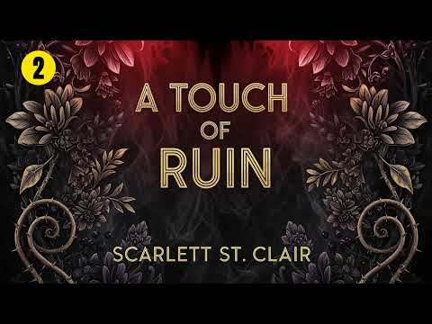 Hades x Persephone 2 - A Touch of Ruin 2 of 2 - Scarlett St. Clair - Fantasy Romance Audiobook Full