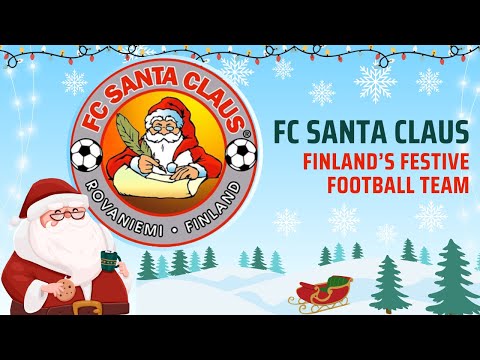 FC Santa Claus: Finland’s Christmas Football Team!