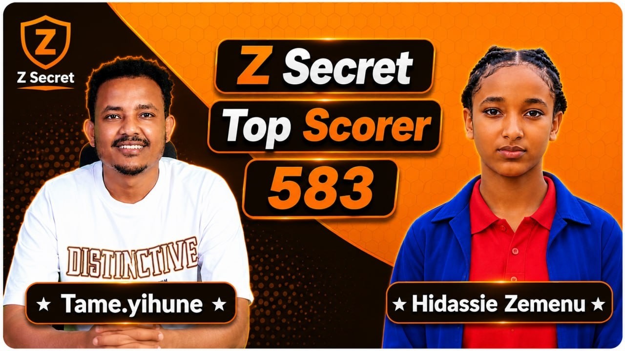 Z Secretን አቀዋለው እንዲሁም የSecret Scholarship  አባል ነበርኩኝ። | UEE 583 ያመጣችው የNatural Science