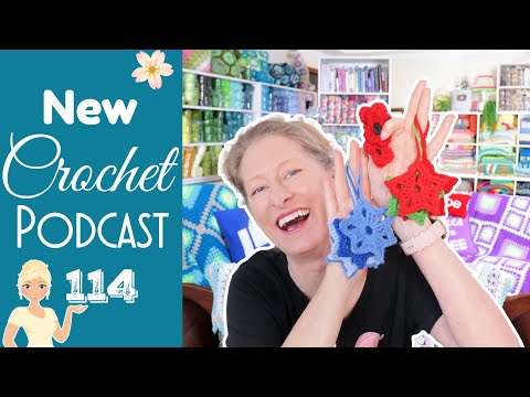 , title : 'The Poppy, the Star, & the Rain!  Crochet Podcast Episode 114'