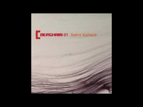 Berghain 01 · André Galluzzi in the mix