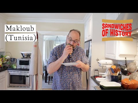 Makloub (Tunisia) on Sandwiches of History