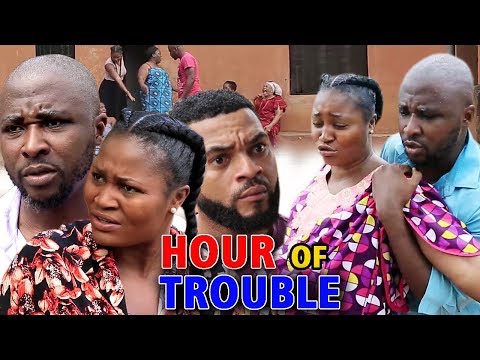 HOUR OF TROUBLE SEASON 4 - (LATEST) 2019 LATEST NIGERIAN NOLLYWOOD MOVIE |FULL HD