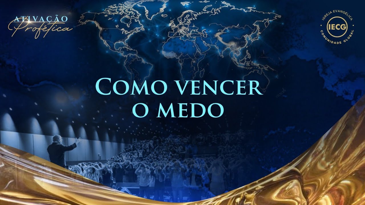 | Ativação profética | Como vencer o medo | Ap. Edmilson |
