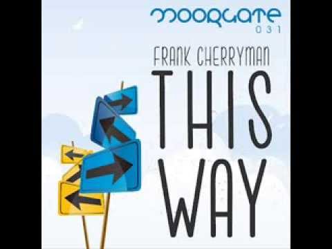 frank cherryman--this way