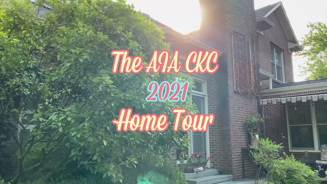 2021 AIA-CKC Home Tour - Preview