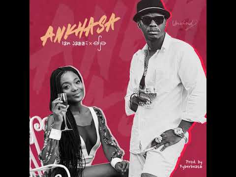 Ian Jazzi - AnkhAsa ft Efya