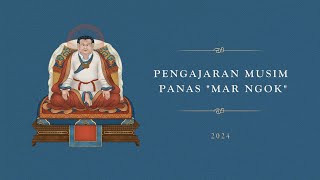 Pengajaran Musim Panas 2024 "Mar Ngok" Asal Usul Mantra Rahasia. Hari 3