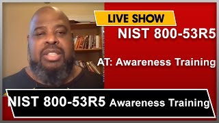 NIST 800-53R5 Awareness Training (AT).   AT-1: Awareness and Training Policy and Procedures