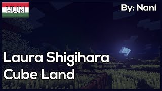 【Laura Shigihara】Cube Land (Hungarian Cover)