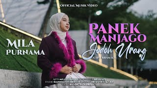 Download lagu Mila Purnama - Panek Manjago Jodoh Urang ( Musik Video)  mp3