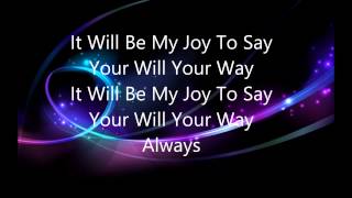 Lay Me Down - Chris Tomlin Lyric Video