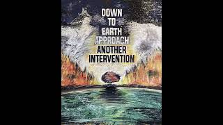 Down To Earth Approach “Any Day Is A Day”