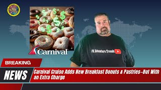 Carnival Cruise Charges for Donuts vs Royal Caribbean's Free Treats