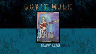 Gov&#39;t Mule - Heavy Load (Official Audio)