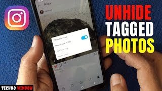 How To Hide/Unhide Tagged Photos/Videos On Instagram