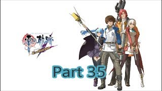 【実況】零の軌跡Evolution【Part35】