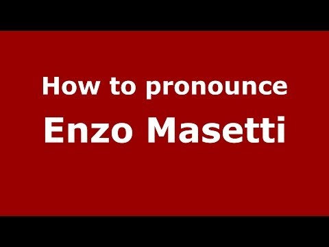 How to pronounce Enzo Masetti (Italian/Italy) - PronounceNames.com