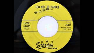 Lattie Moore - Too Hot To Handle (Starday 441) [1959]