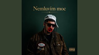 Nemluvím moc