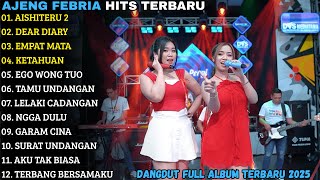 Download lagu AJENG FEBRIA TERBARU - AISHITERU 2 - DEAR DIARY - EMPAT MATA - AJENG FEBRIA FULL ALBUM TERBARU 2026 mp3