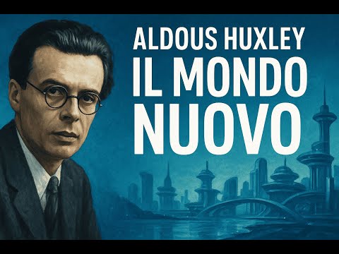 Il Mondo Nuovo - Aldous Huxley