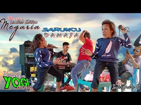 SARUNCU DAMAJA version MEGARIA _ ORHEN MBOJO - Dompu