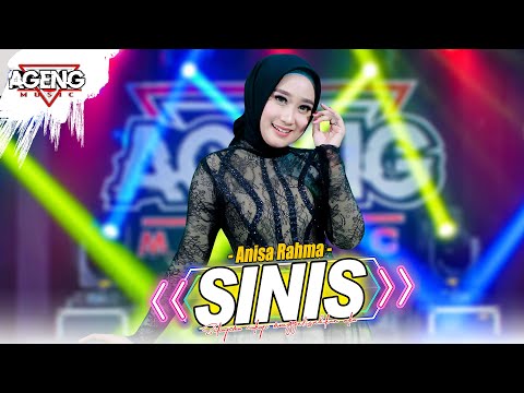 SINIS  - Anisa Rahma ft Ageng Music (Official Live Music)