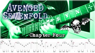 Avenged Sevenfold - Chapter Four (Guitar Cover + Screen TABS)