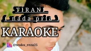 Download lagu KARAOKE   LIRIK-TIRANI ( NADA PRIA ) mp3