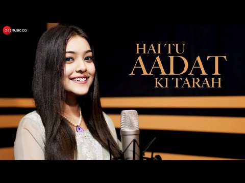 Hai Tu Aadat Ki Tarah — watch video