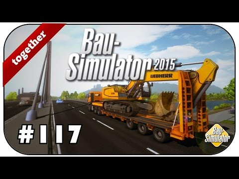 BAUSIMULATOR 2015 #117 - Ne menge Baton ★Lets Play Bausimulator2015 Deutsch HD+ together