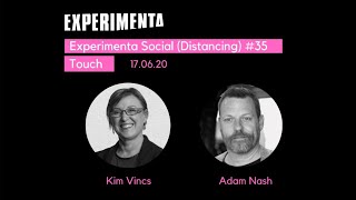 Experimenta Social (Distancing) #35: Touch