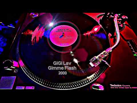 GiGi Lav - Gimme Flash (First Flash)