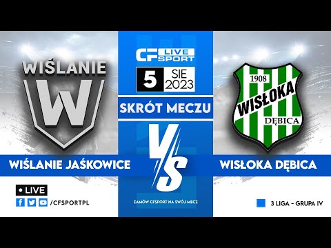 Skrót: Wiślanie Jaśkowice - Wisłoka Dębica 05.08.2023