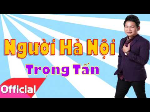 Thể hiện bởi Trọng Tấn