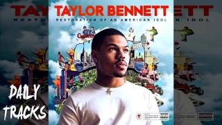 Taylor Bennett - Restoration Of An American Idol (Full Mixtape)