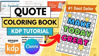 Amazon KDP Coloring Book Tutorial - Make £100 *PER DAY* With Quote Coloring Books