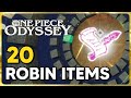 One Piece Odyssey 20 Robin Items Locations Archaeologist S Appraisals Guide
