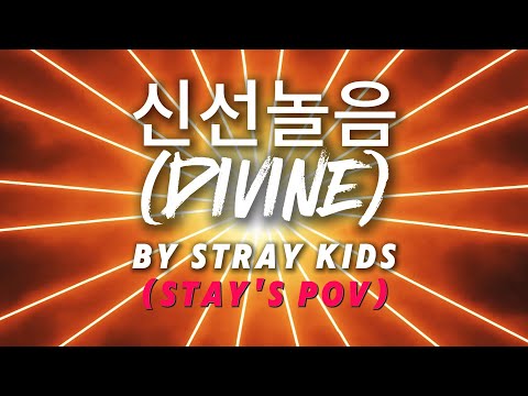 신선놀음 (DIVINE) by Stray Kids (Stay's POV)  - Cover by Noor Marji