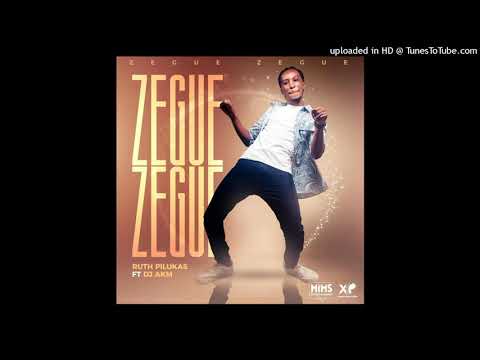 Ruth Piluka - ZEGUE ZEGUE (ft. DJ AKA-M)