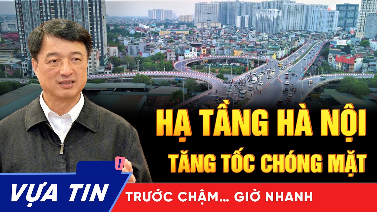 Hà Nội “lột xác” khó tin: 10 năm 500m, giờ 1 năm nuốt 20km – Có gì phía sau?