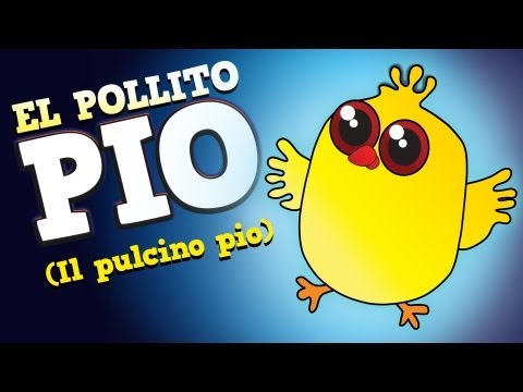 El Pollito Pio - Cantan Los Pollitos (Original en Español)
