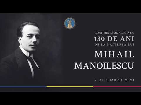 Mihail Manoilescu - Conferință omagială la 130 de ani de la naștere