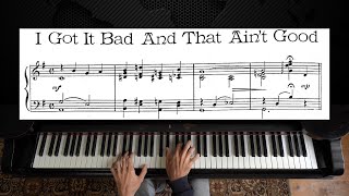 I Got It Bad And That Ain&#39;t Good - Duke Ellington | Piano