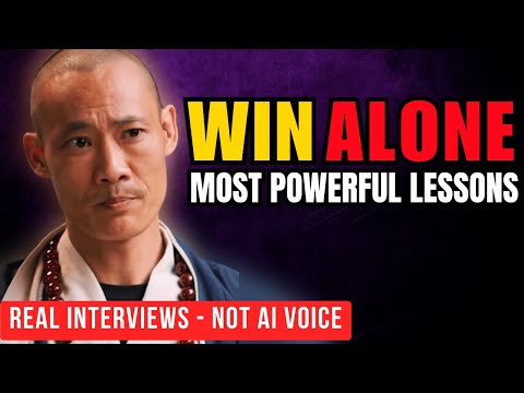 How to Win Alone – 2-Hour Compilation | Master Shi Heng Yi (REAL INTERVIEWS - NOT AI VOICE)