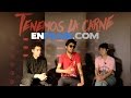 Entrevista Tenemos La Carne