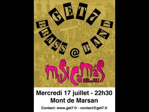 GET7 Brass Band @ Musicamas - 2013/07/17 - What Goes Around Comes Around